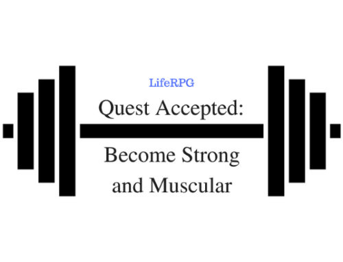 Quest Accepted: Become Strong and Muscular