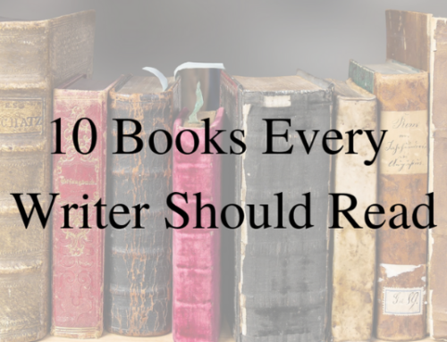 10 Books Every Writer Should Read