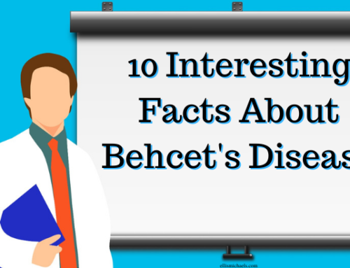 10 Interesting Facts About Behcet’s Disease