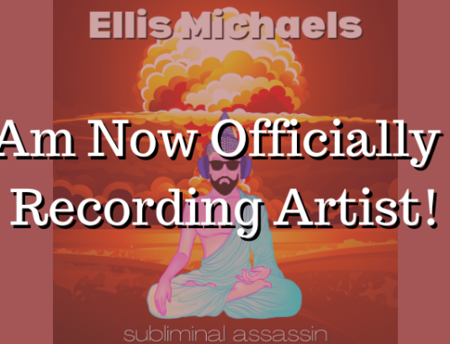 I Am Now Officially A Recording Artist!