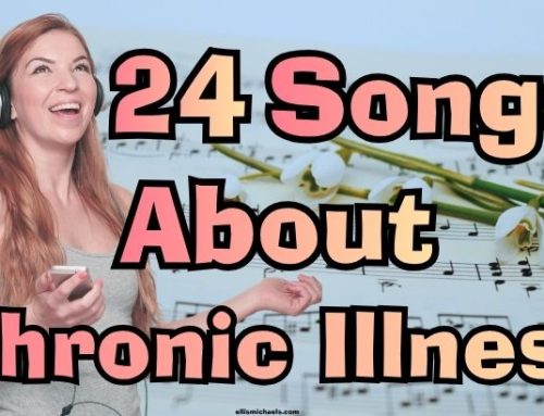 24 Songs About Chronic Illness
